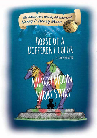 Harry Moon's Horse of a Different Color (Short Story)