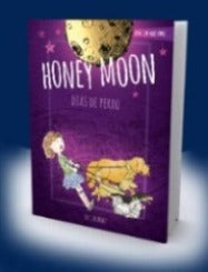 Honey Moon's "Dia De Perros" Edición en español (Tapa dura)