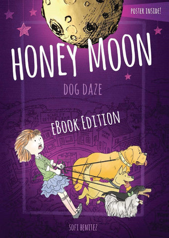 Honey Moon's "Dog Daze" (eBook Edition)