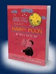 Harry Moon's "Not Your Birthday Birthday" (Hardcover Edition)