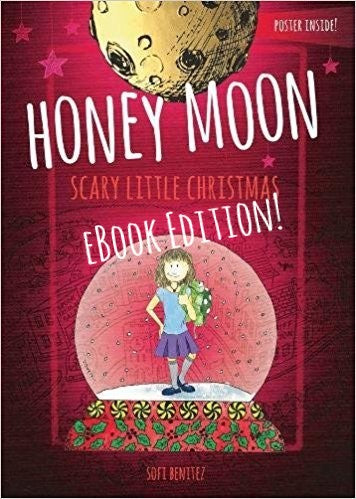 Honey Moon's "Scary Little Christmas" (eBook Edition)